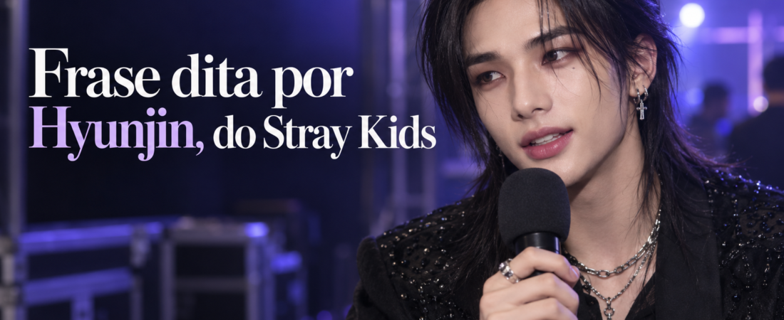 “Tá bom!”: frase dita por Hyunjin, do Stray Kids, vira meme e tem origem curiosa na Coreia do Sul
