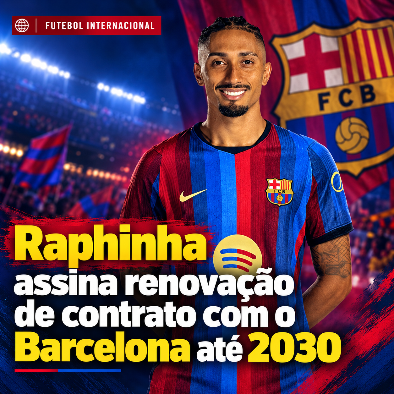 Raphinha renova com o Barcelona até 2030 e consolida papel de protagonista no clube